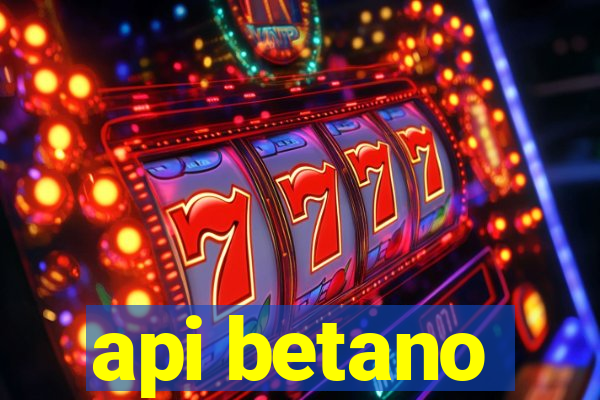 api betano